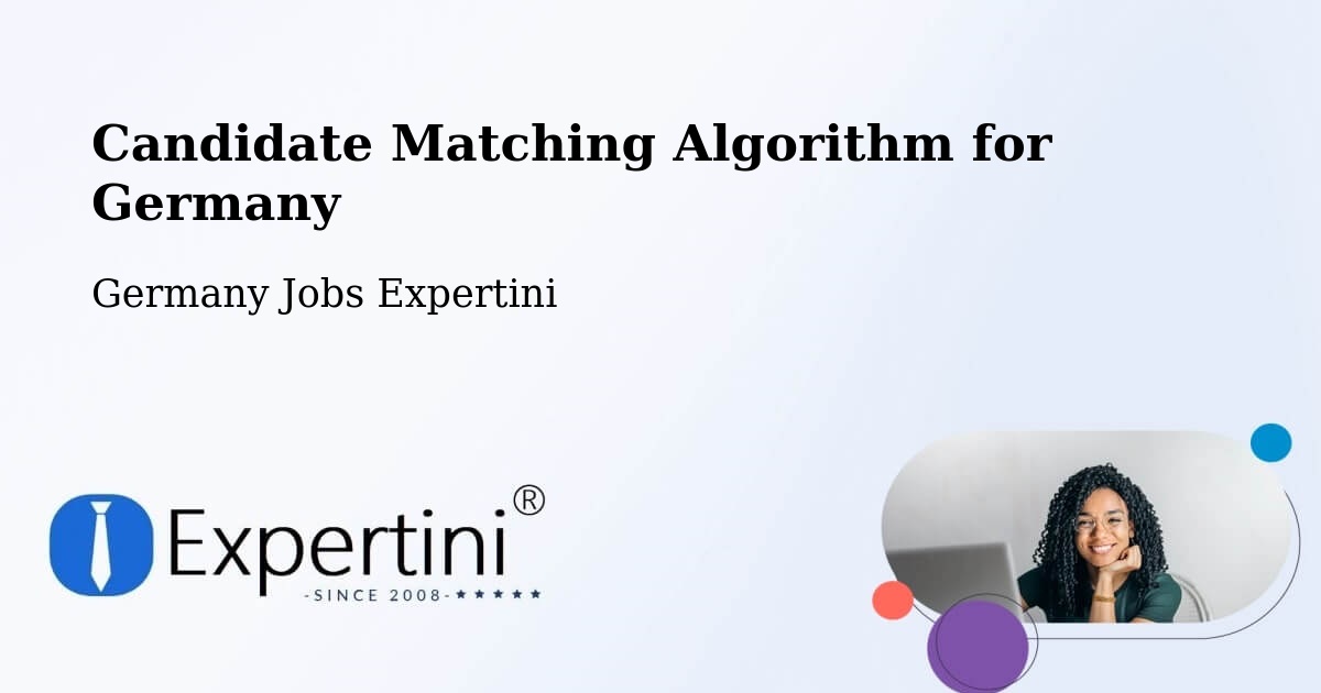 Candidate Matching Algorithm Overview – Hamburg Mitte - Germany Jobs Expertini
