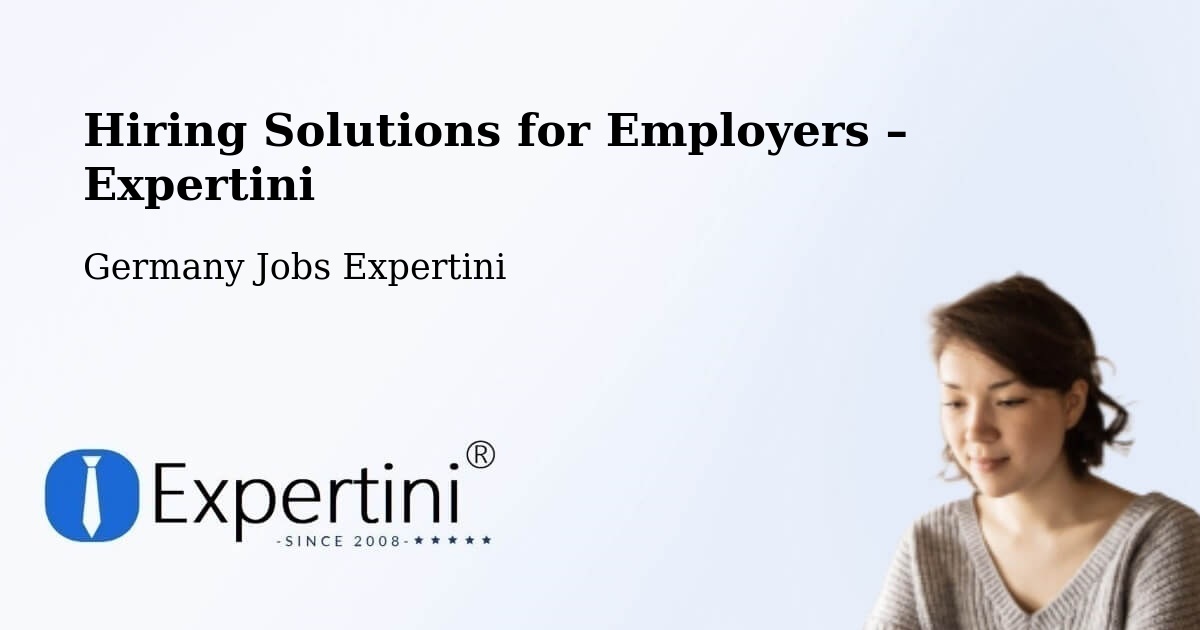 Hiring Solutions for Employers in Hamburg Mitte - Hamburg Mitte, Germany Jobs Expertini